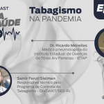 podcast_saiba_saude_ep_20_tabagismo_covid_SITE