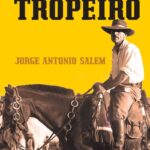 capa-memorias-de-um-tropeiro-jorge-antonio-salem