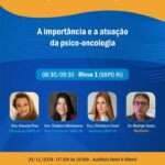 A importância da psico-oncologia é o tema da primeira mesa-redonda