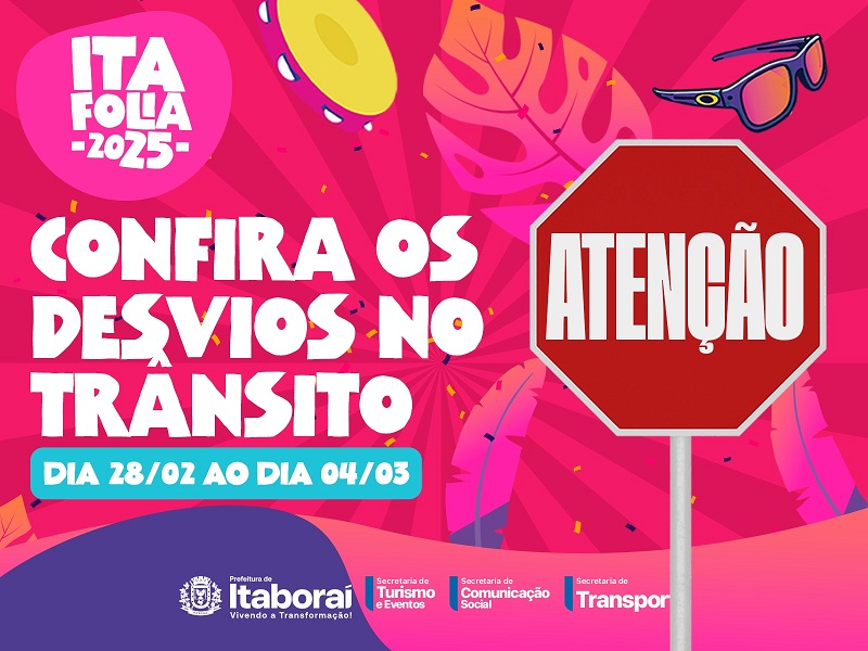 Ita Folia 2025 Desvios no trânsito para o carnaval começam nesta sexta-feira (2802)