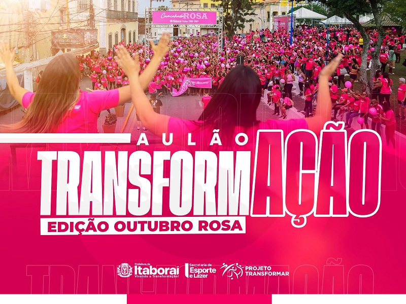 Projeto Transformar realiza edição especial do Aulão em alusão ao Outubro Rosa nesta quinta-feira