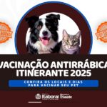 Campanha de Vacinação Antirrábica Itinerante 2025 chega à 10ª semana em Itaboraí