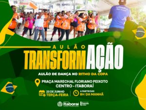 Itaboraí promove “Aulão TransformAção” em clima de Copa do Mundo na Praça Marechal Floriano Peixoto