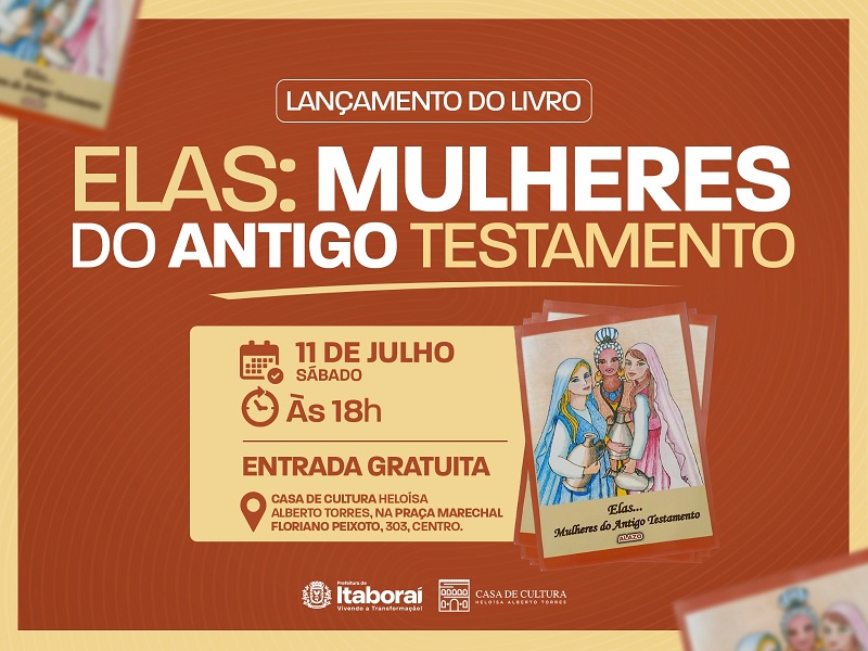 Casa de Cultura Heloísa Alberto Torres recebe lançamento do livro Elas Mulheres do Antigo Testamento
