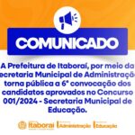 Prefeitura de Itaboraí divulga 6ª convocação dos aprovados no Concurso Público 0012024 da Educação